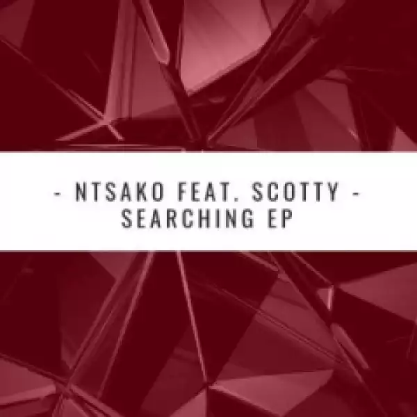 Ntsako - Searching (scara’s Afro Soul Mix)